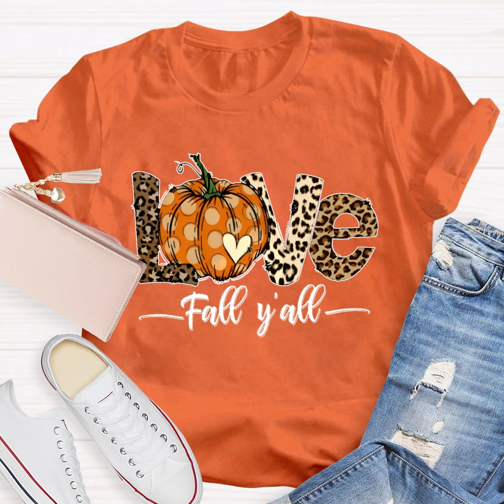 Love Fall Y'all Shirt Halloween Pumpkin Funny T-shirt