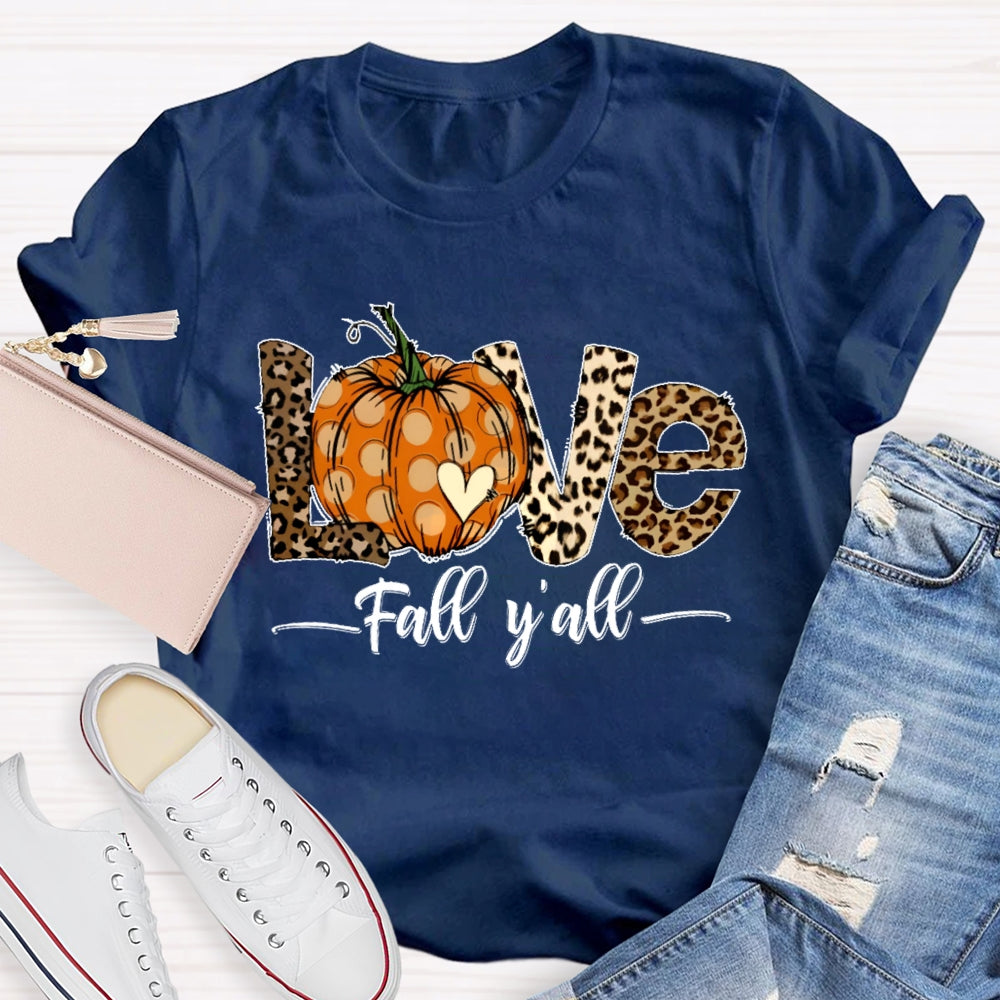 Love Fall Y'all Shirt Halloween Pumpkin Funny T-shirt