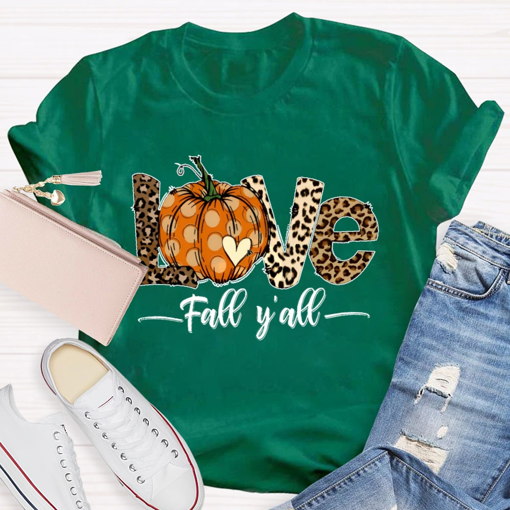Love Fall Y'all Shirt Halloween Pumpkin Funny T-shirt