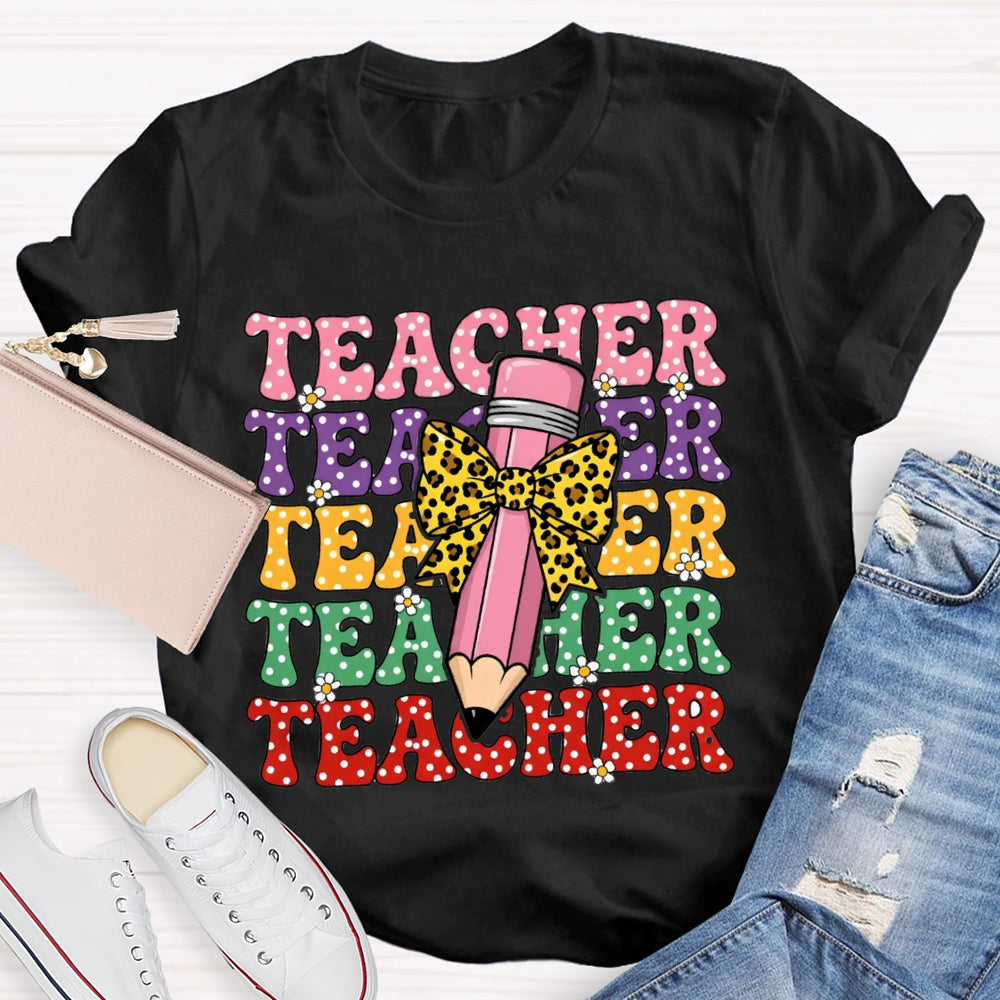 Teacher Color Fonts Leopard Print Bow Pencil T-shirt