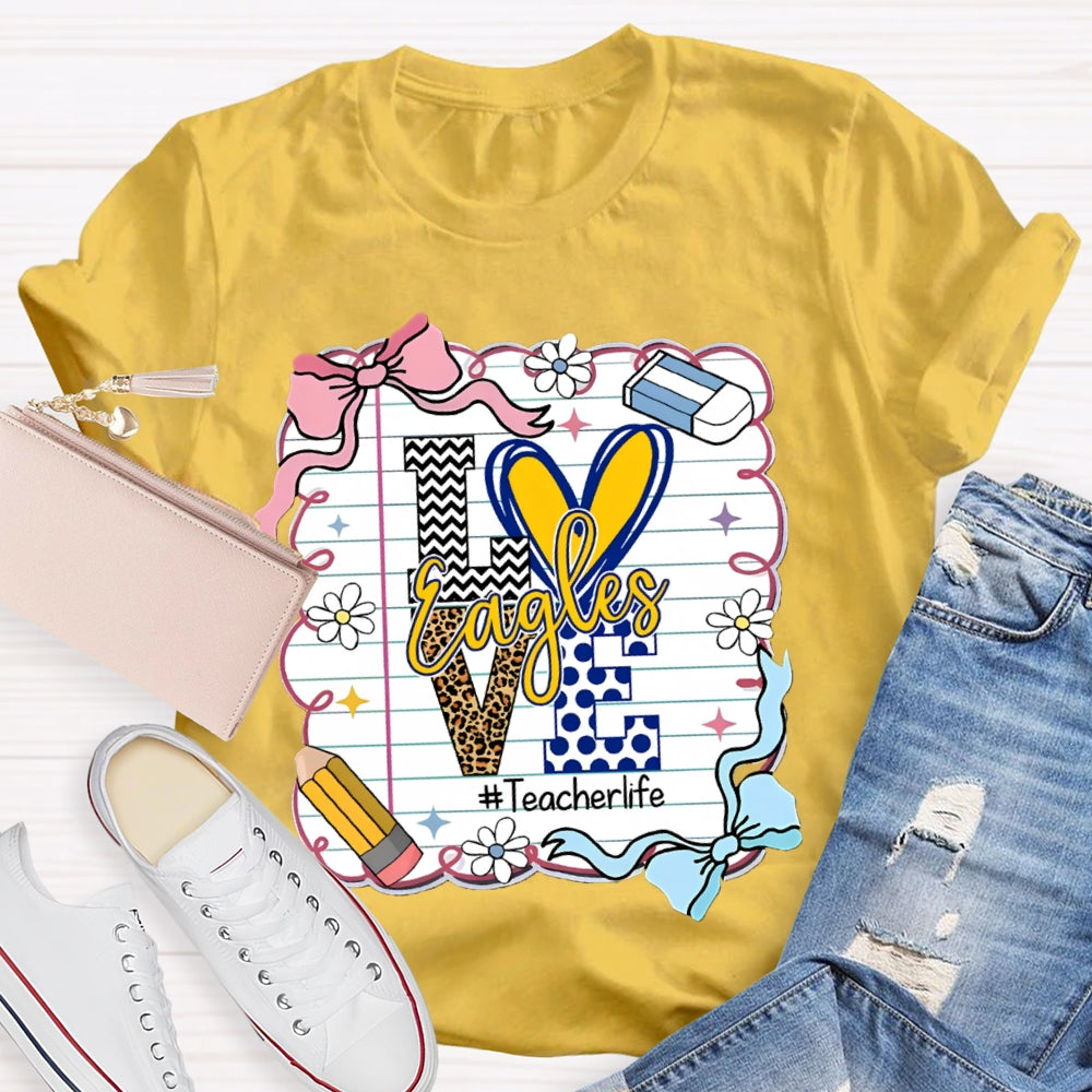 Personalized Mascot Love Is For Eagles Teacher Life T-shirt