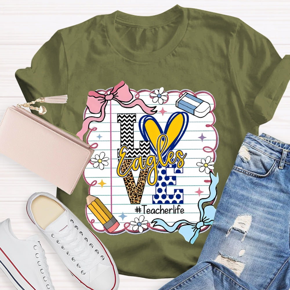 Personalized Mascot Love Is For Eagles Teacher Life T-shirt