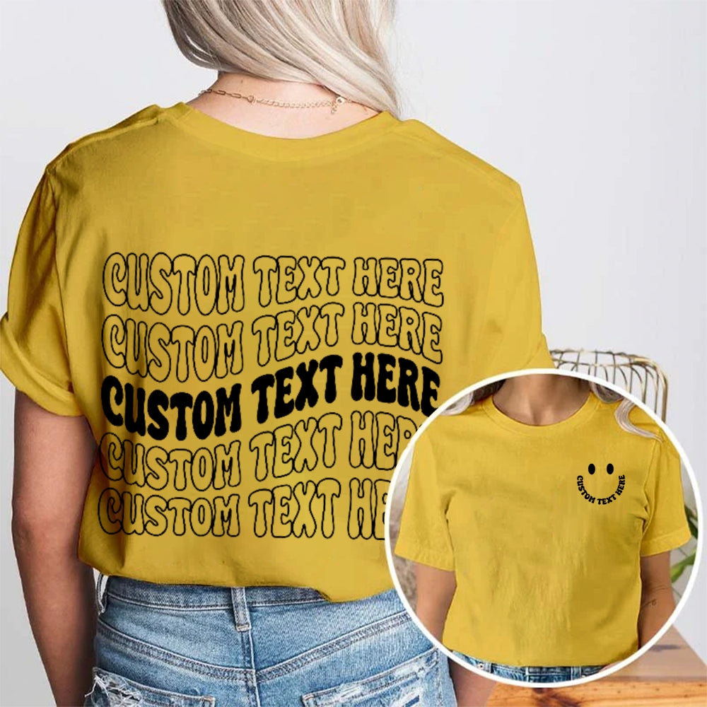 Personalized Custom Text Here Double Printed T-shirt