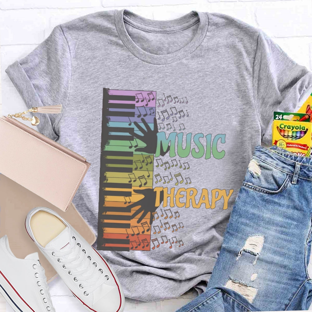 Music Therapy Funny T-shirt