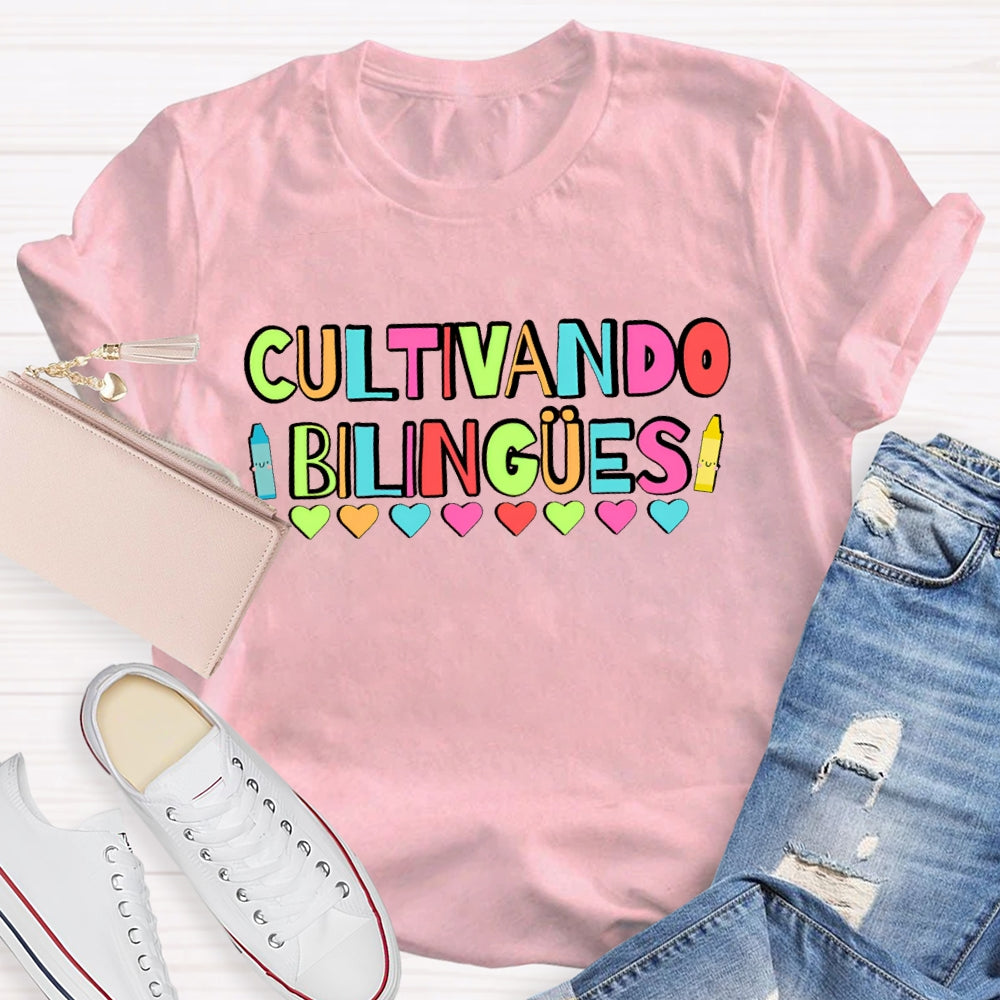 Cultivando Bilingues Dual Language Funny T-shirt
