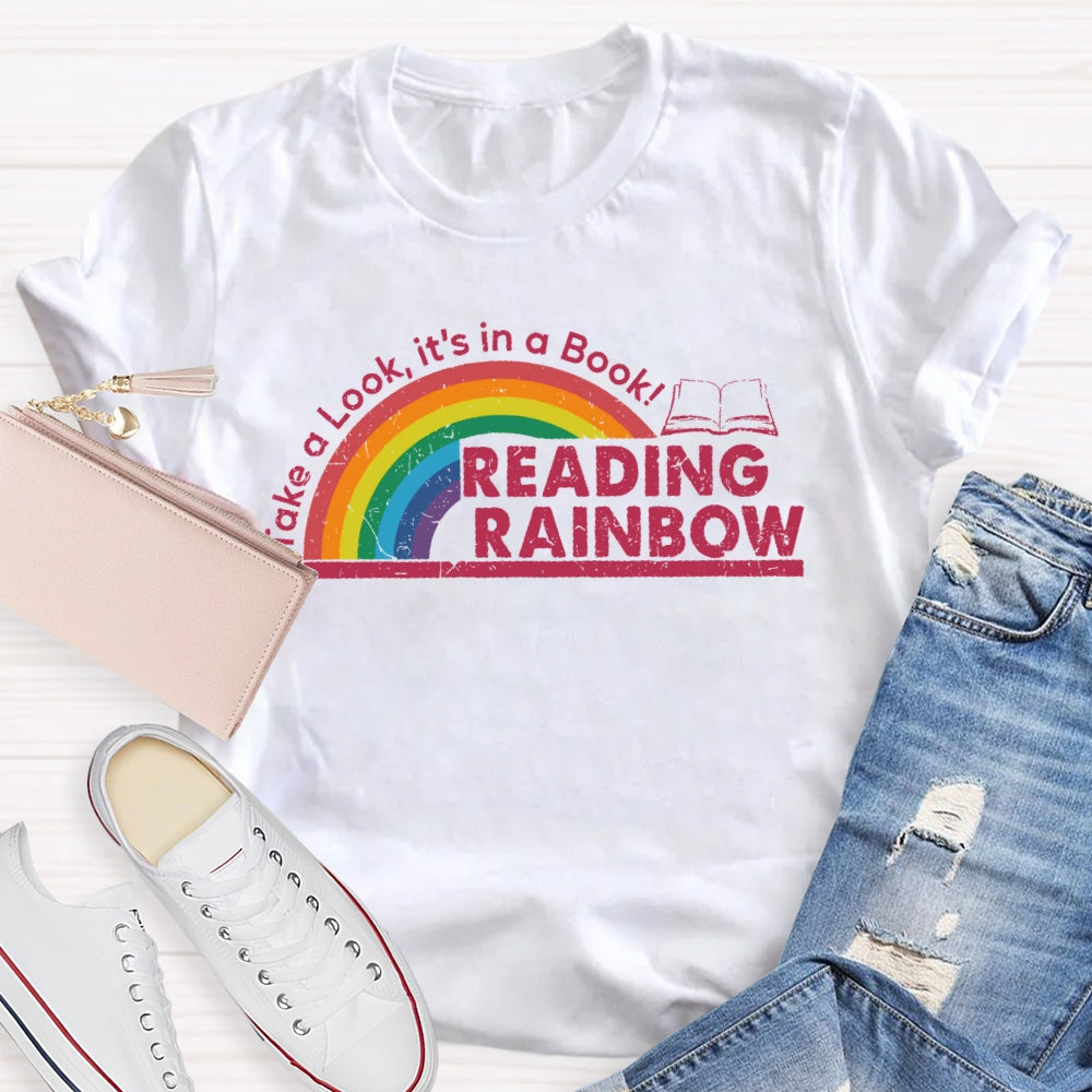 Take A Look It's In A Book Reading Rainbow T-shirt