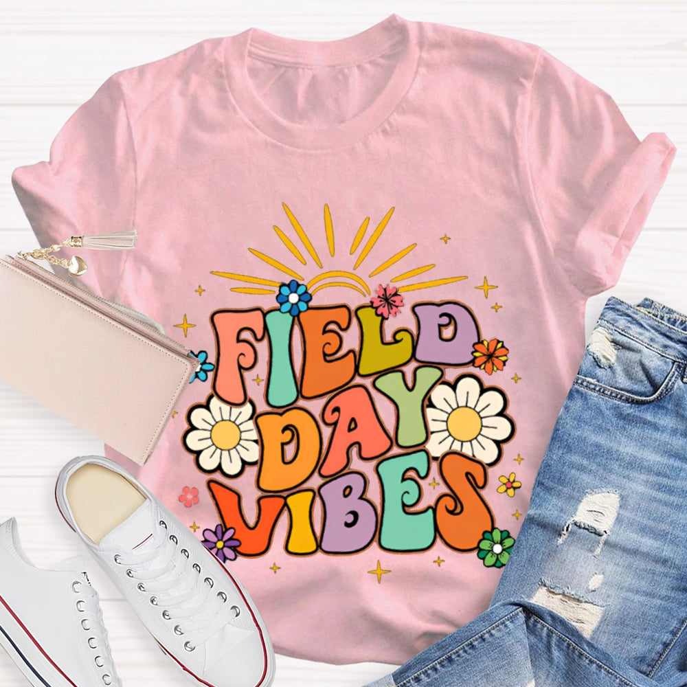 Field Day Vibes Colorful Fonts And Sunflowers T-shirt
