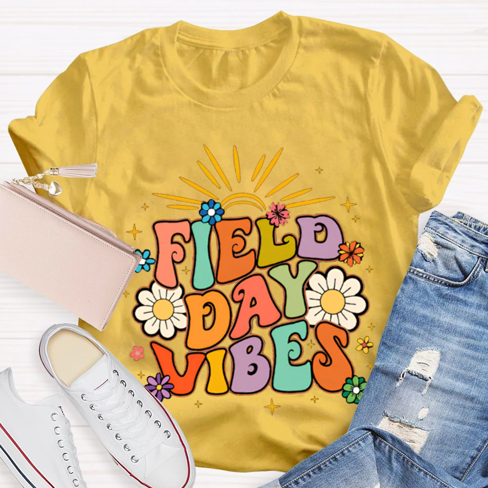 Field Day Vibes Colorful Fonts And Sunflowers T-shirt