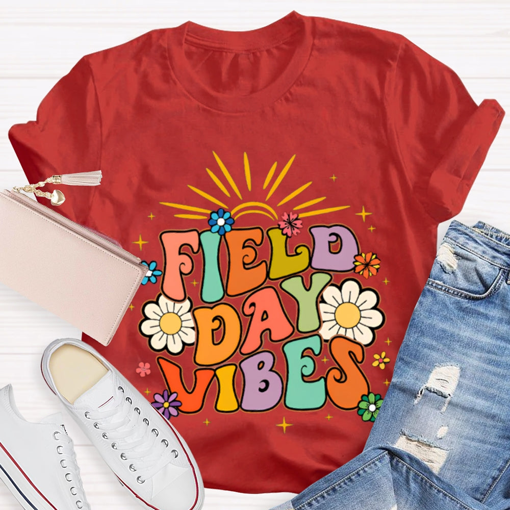Field Day Vibes Colorful Fonts And Sunflowers T-shirt