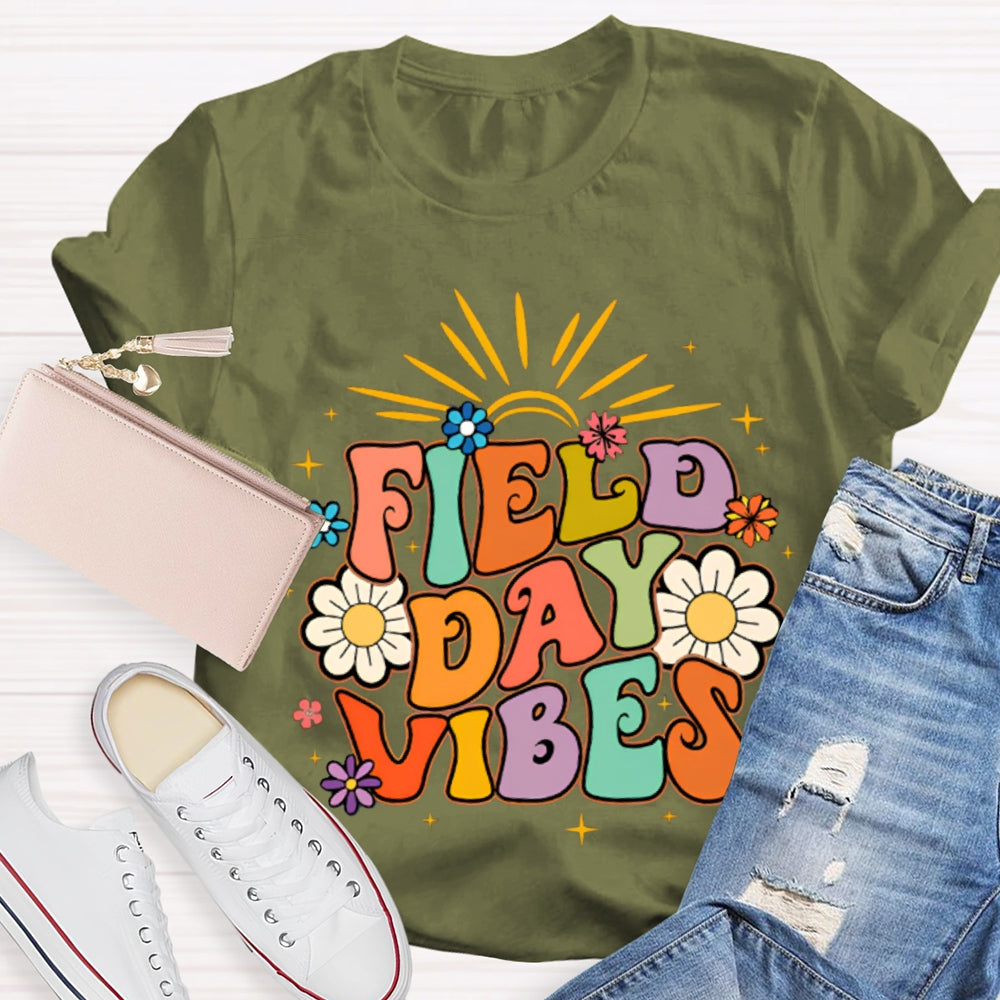Field Day Vibes Colorful Fonts And Sunflowers T-shirt