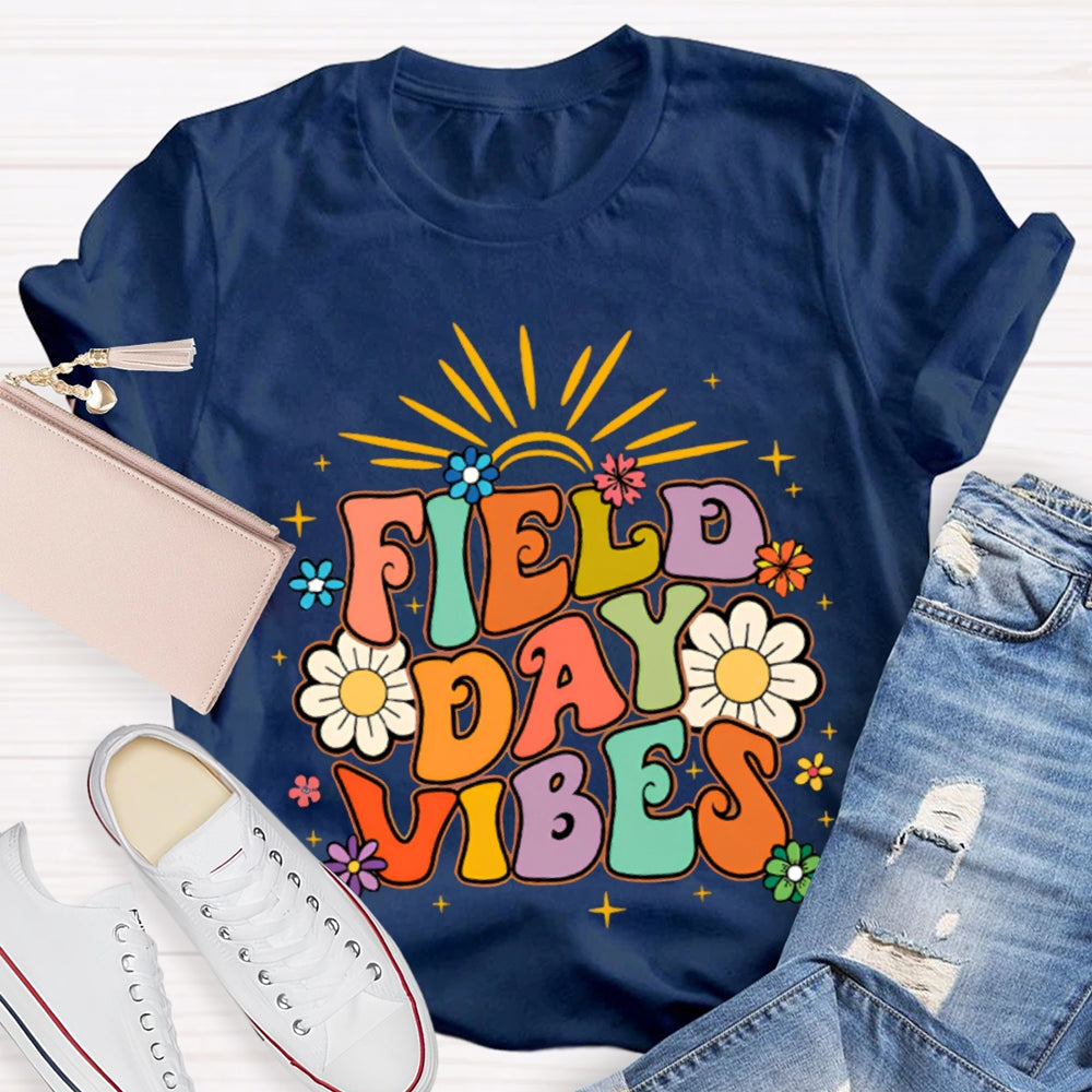 Field Day Vibes Colorful Fonts And Sunflowers T-shirt