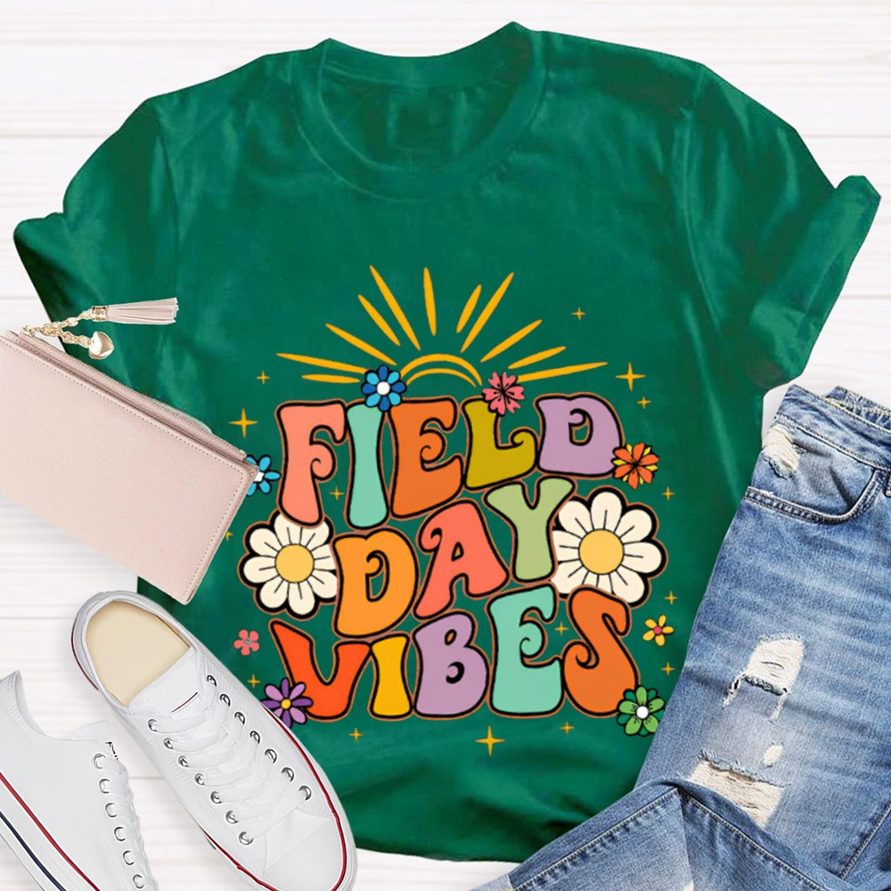 Field Day Vibes Colorful Fonts And Sunflowers T-shirt