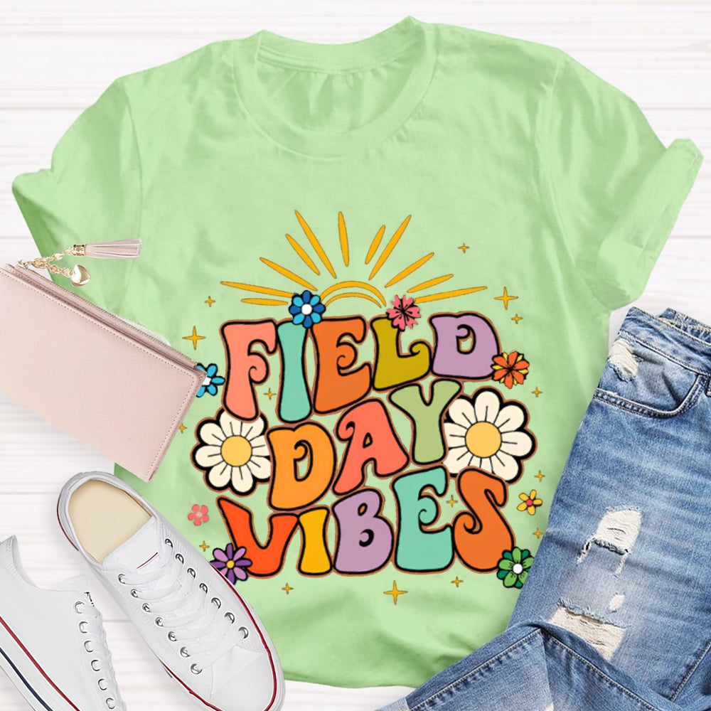 Field Day Vibes Colorful Fonts And Sunflowers T-shirt