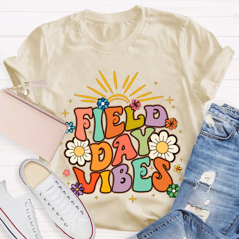 Field Day Vibes Colorful Fonts And Sunflowers T-shirt