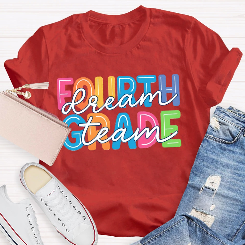 Personalized Grade Fourth Grade Dream Team Color Fonts T-shirt