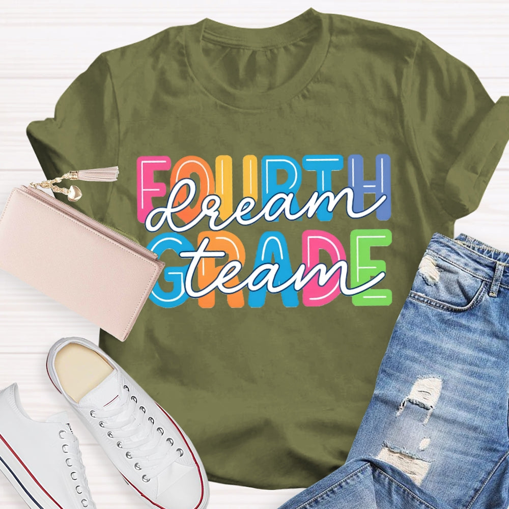 Personalized Grade Fourth Grade Dream Team Color Fonts T-shirt