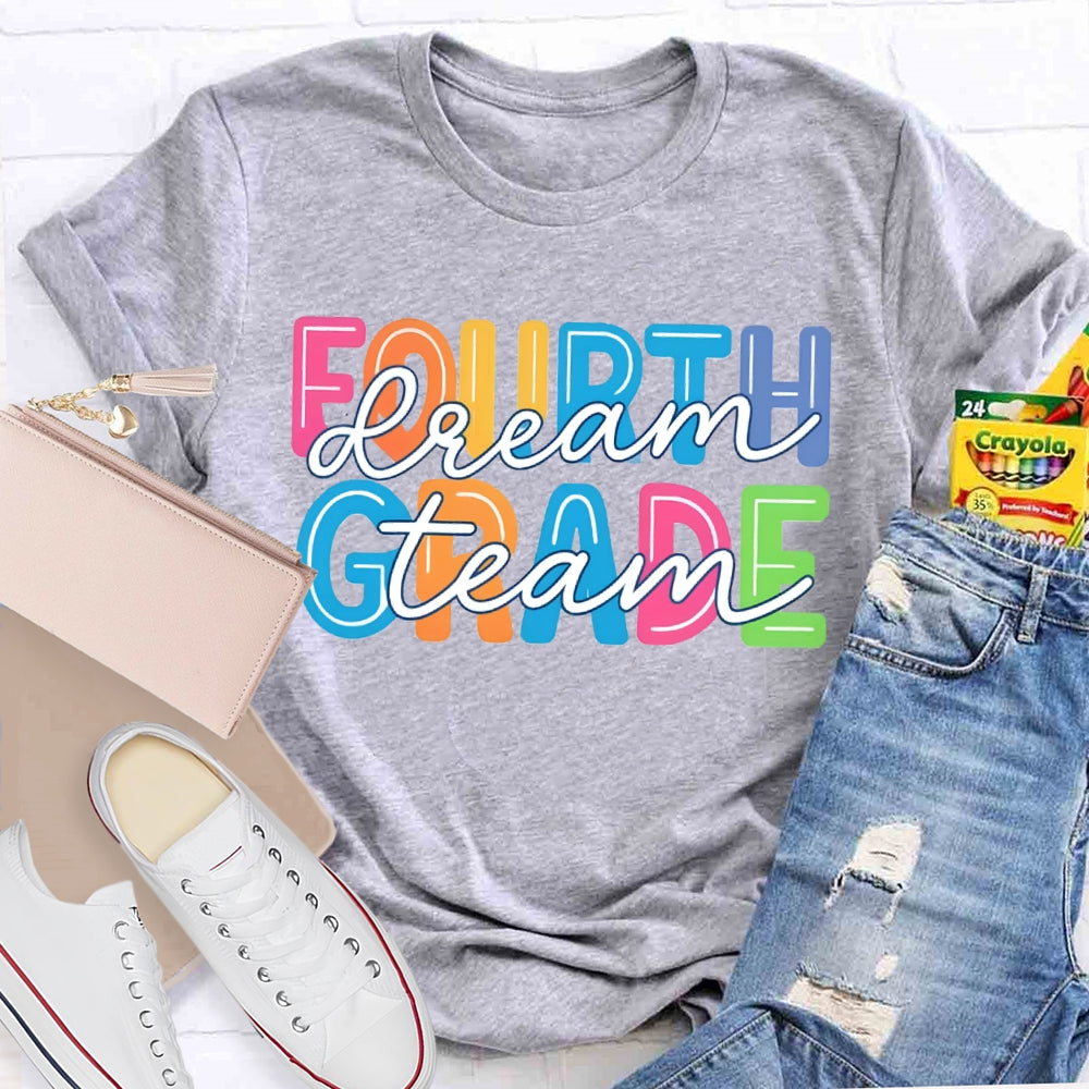 Personalized Grade Fourth Grade Dream Team Color Fonts T-shirt