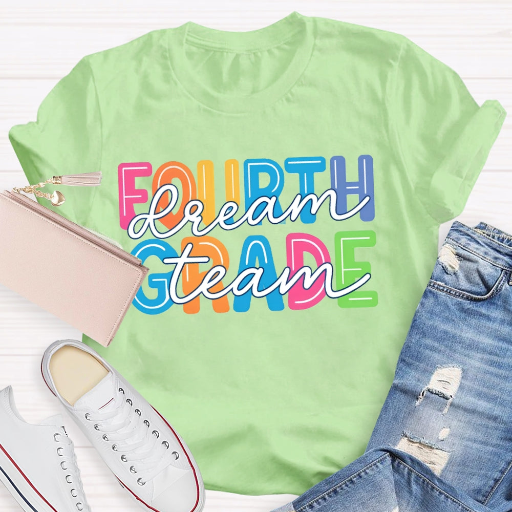 Personalized Grade Fourth Grade Dream Team Color Fonts T-shirt