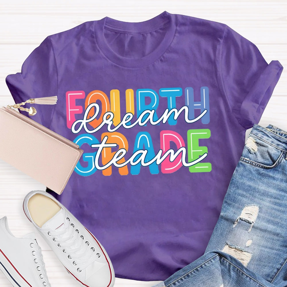 Personalized Grade Fourth Grade Dream Team Color Fonts T-shirt