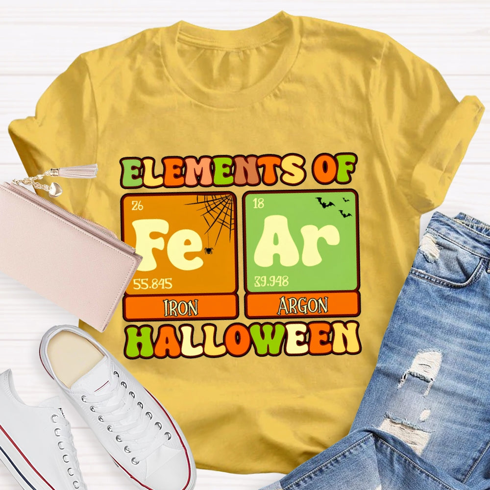 Elements Of Fear Iron Argon Science Teacher Halloween T-shirt