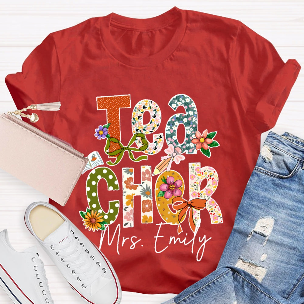 Personalized Name Teacher Flower Letters Funny T-shirt