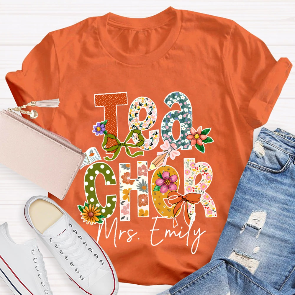 Personalized Name Teacher Flower Letters Funny T-shirt