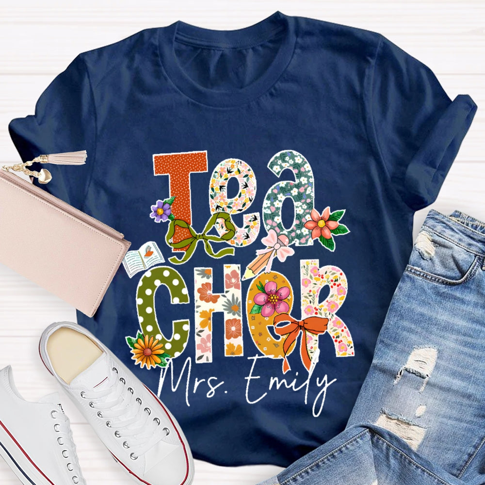 Personalized Name Teacher Flower Letters Funny T-shirt
