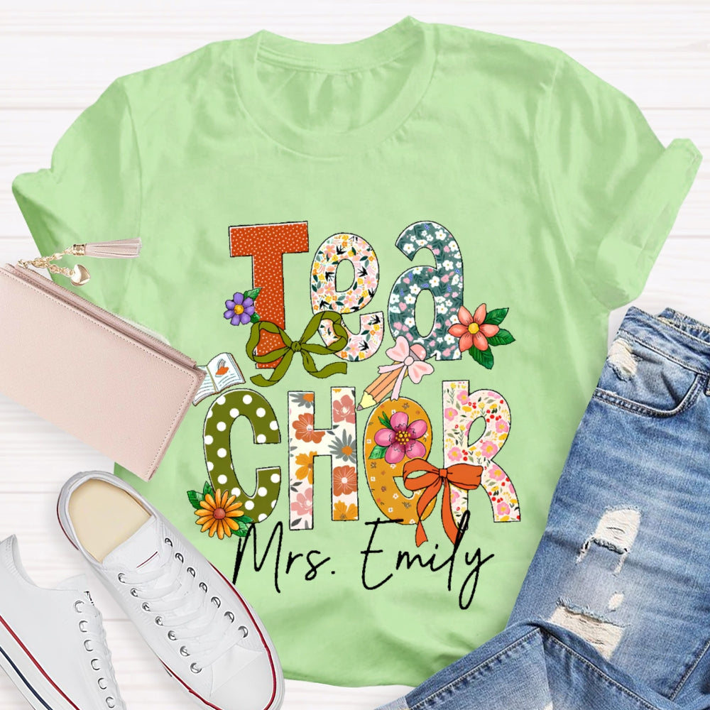 Personalized Name Teacher Flower Letters Funny T-shirt