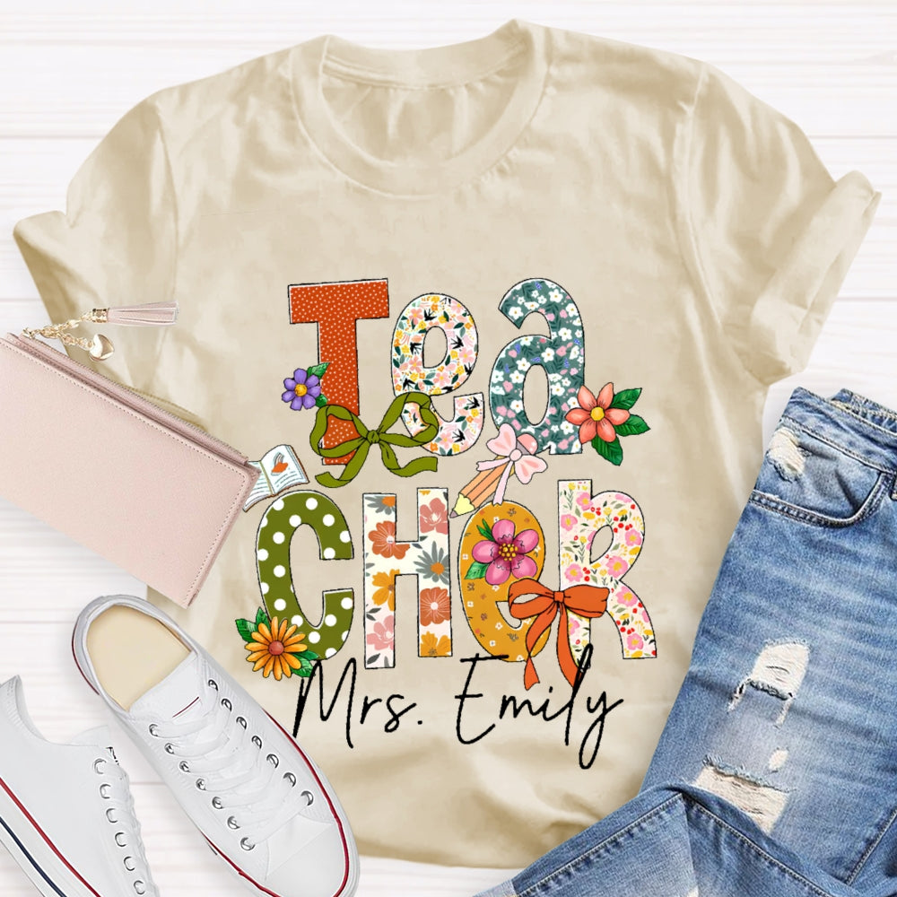 Personalized Name Teacher Flower Letters Funny T-shirt