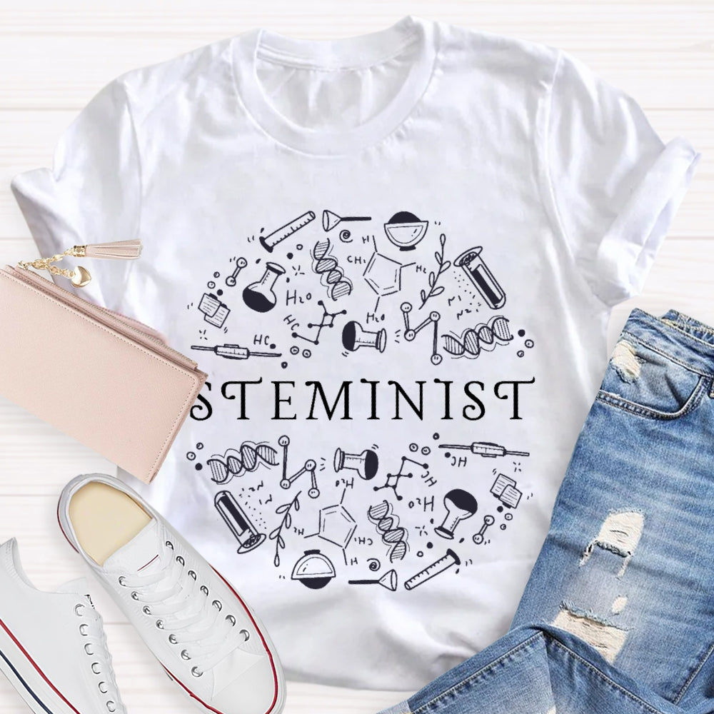 Steminist Science Funny T-shirt