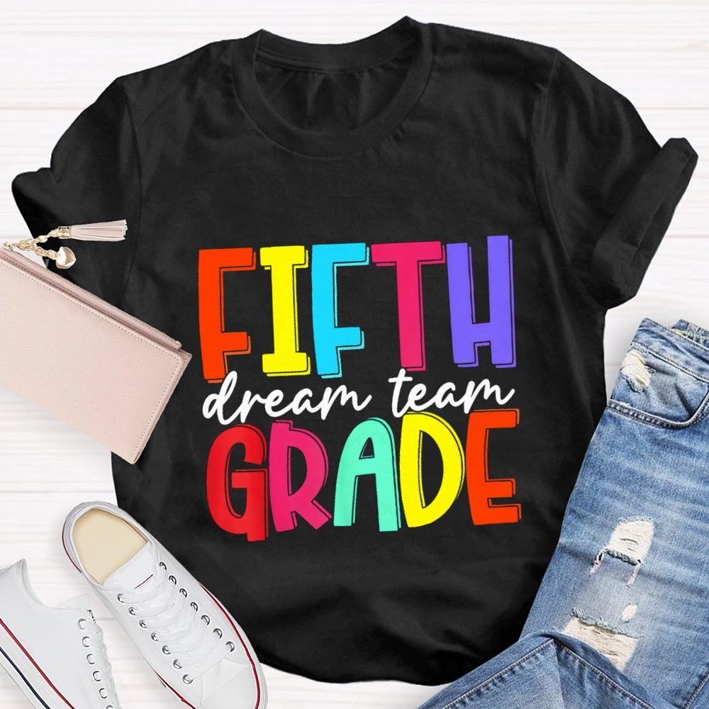 Personalized Grade Dream Team Colorful Letter Back To School T-Shirt