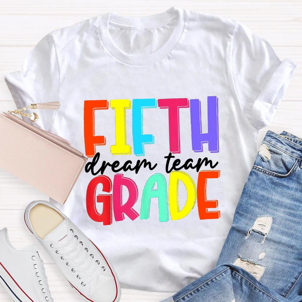 Personalized Grade Dream Team Colorful Letter Back To School T-Shirt