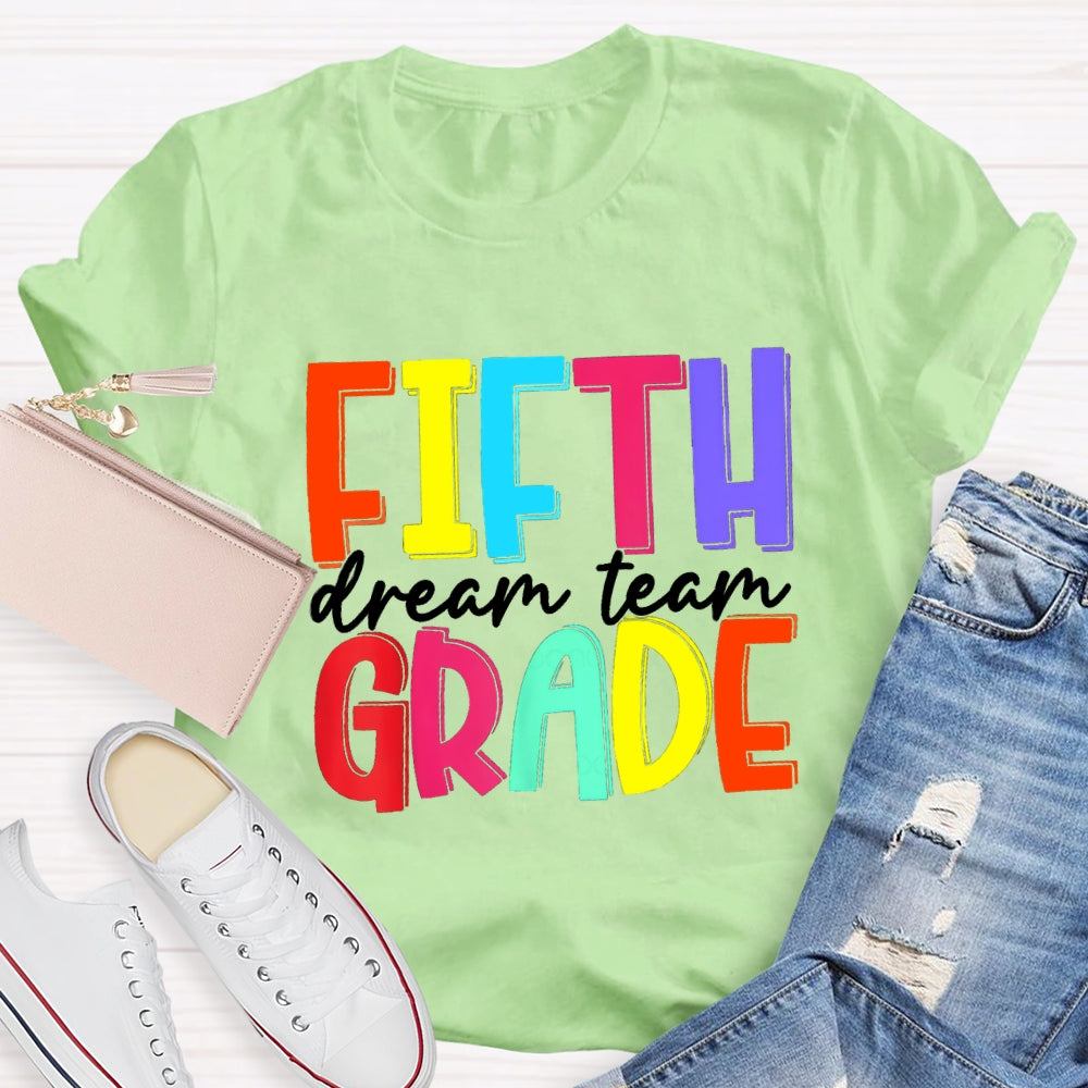 Personalized Grade Dream Team Colorful Letter Back To School T-Shirt