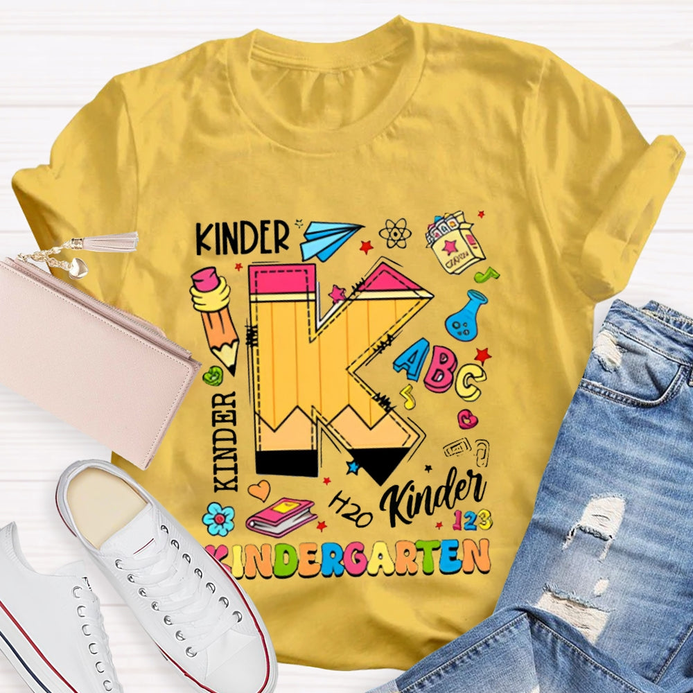 Personalized Grade K Is For Kindergarten Kinder Color Fonts T-shirt