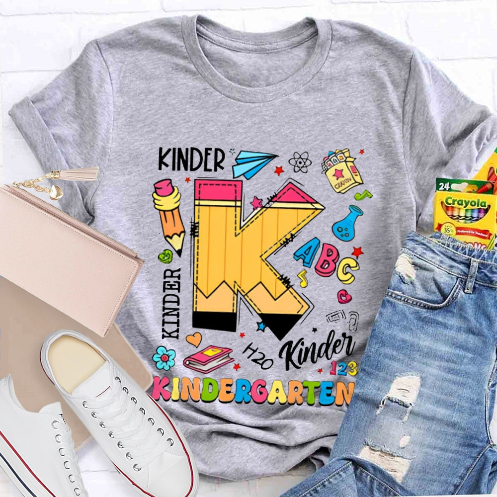 Personalized Grade K Is For Kindergarten Kinder Color Fonts T-shirt