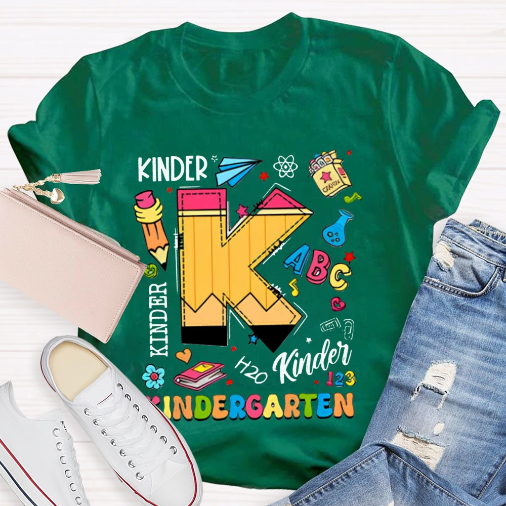 Personalized Grade K Is For Kindergarten Kinder Color Fonts T-shirt
