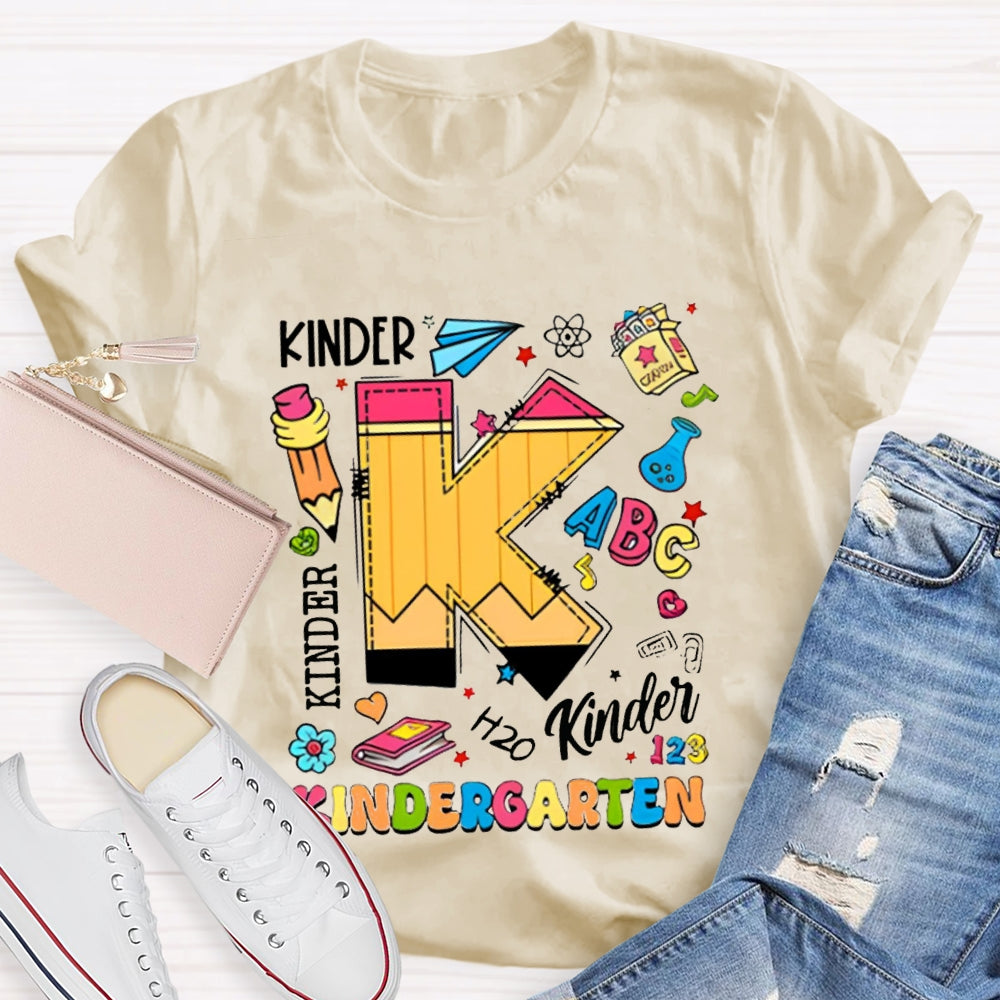 Personalized Grade K Is For Kindergarten Kinder Color Fonts T-shirt