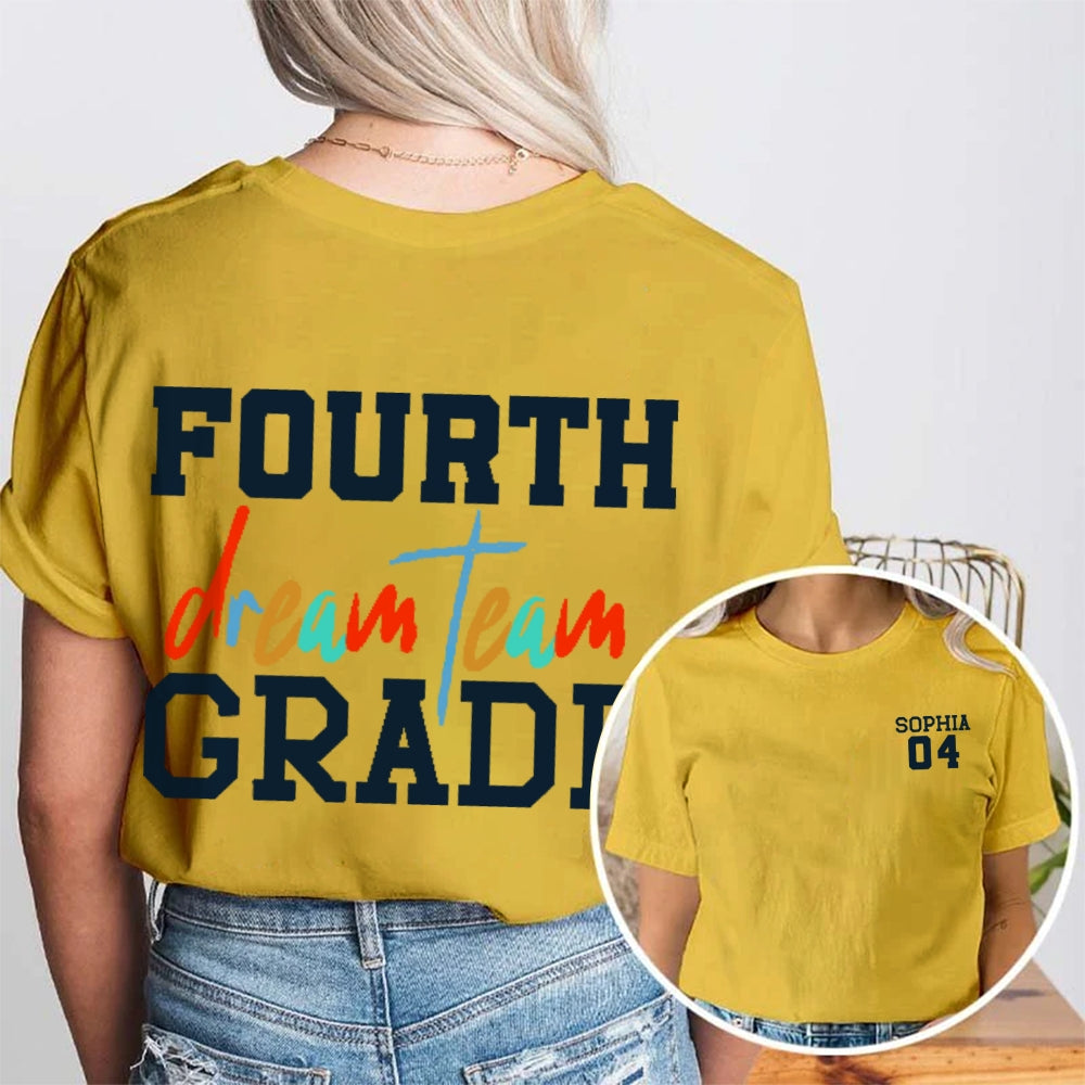 Personalized Name And Grade 4th Grade Dream Team Fourth Grade Teacher Back To School Double Printed T-shirt