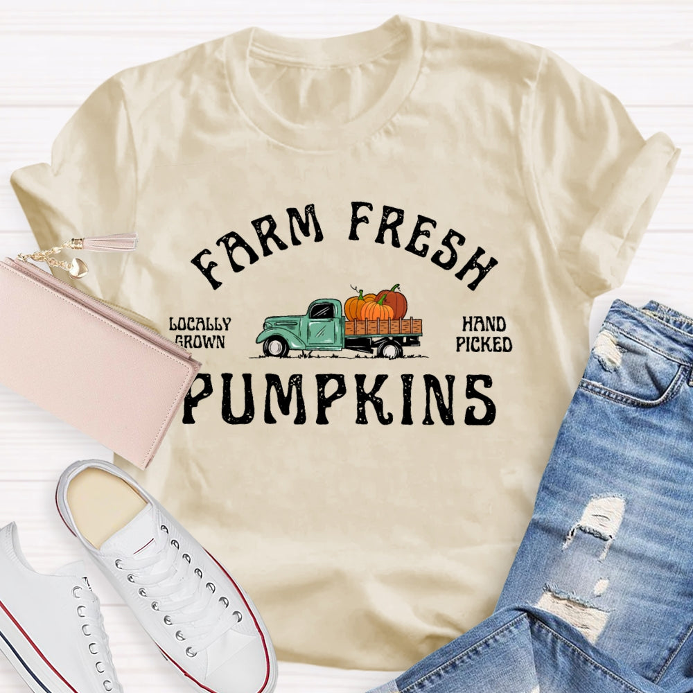 Farm Fresh Pumpkins Hand Picked T-shirt