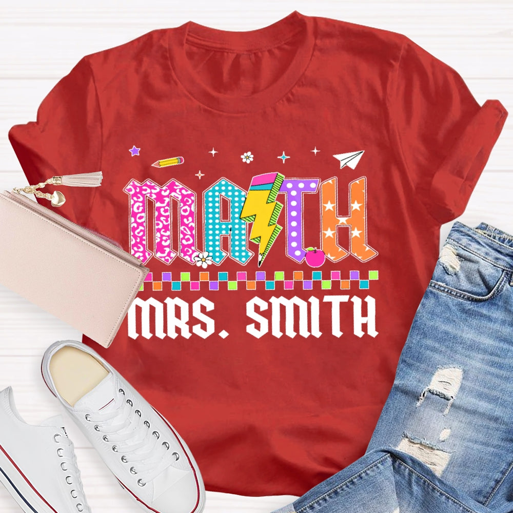 Personalized Name Math Teacher Colored Letters T-shirt