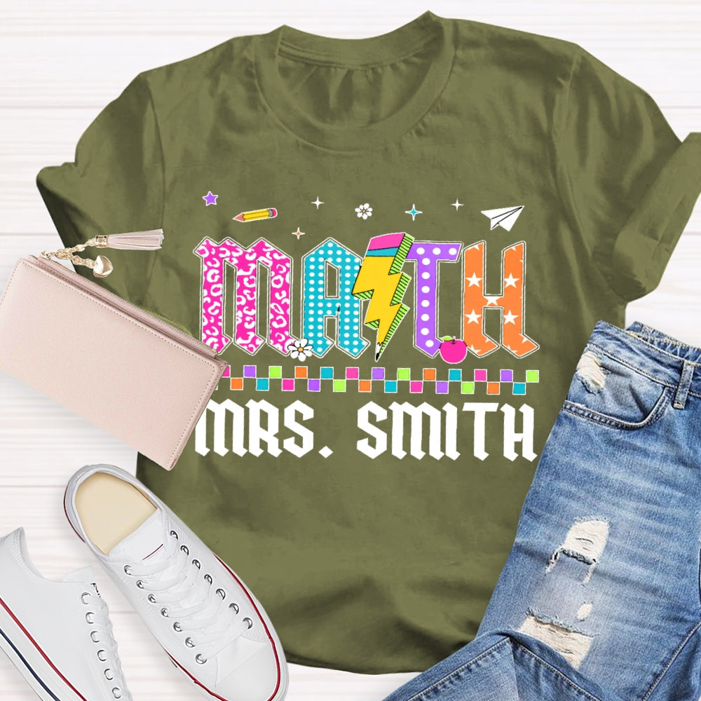 Personalized Name Math Teacher Colored Letters T-shirt