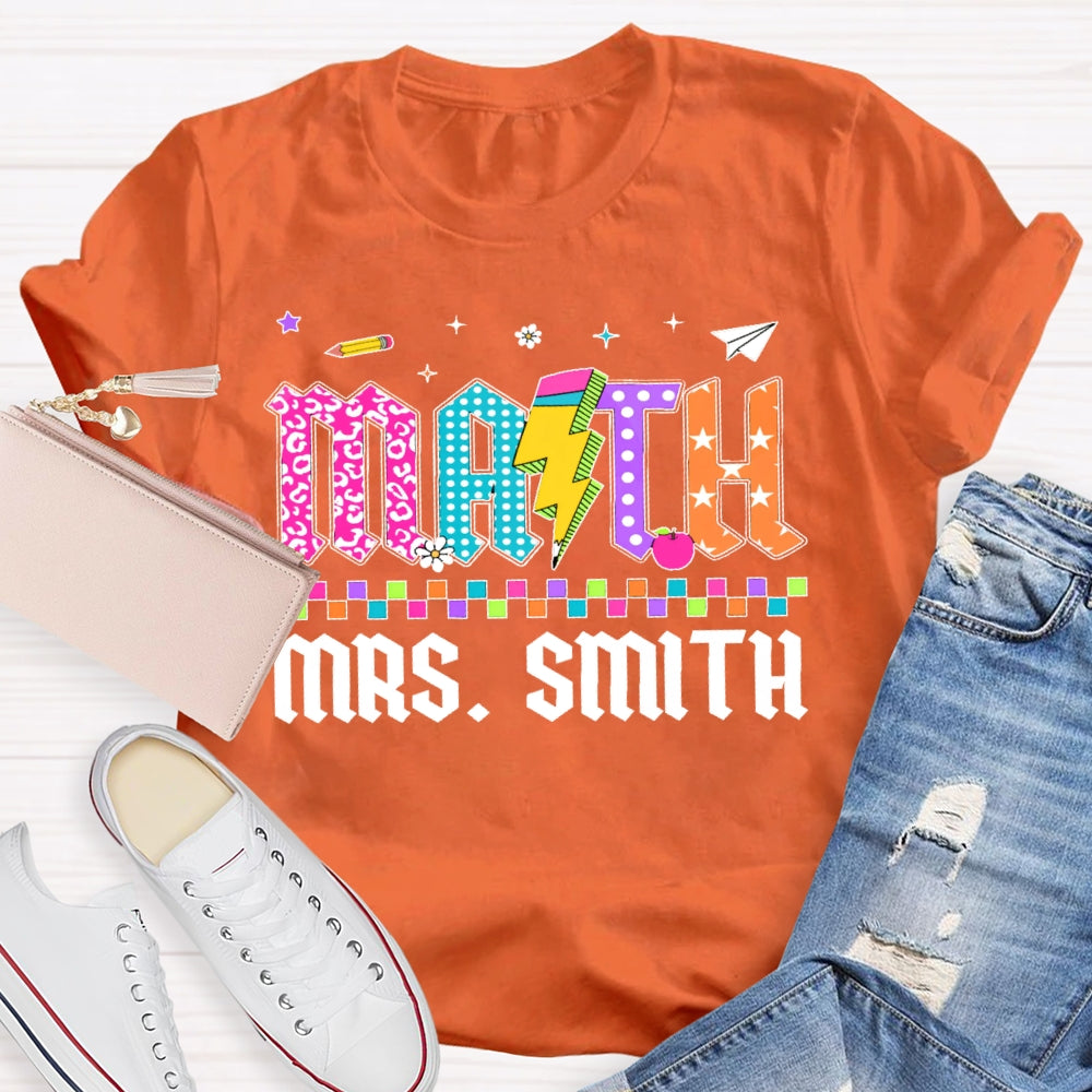 Personalized Name Math Teacher Colored Letters T-shirt