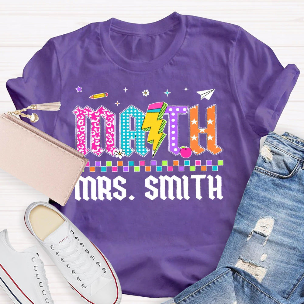 Personalized Name Math Teacher Colored Letters T-shirt
