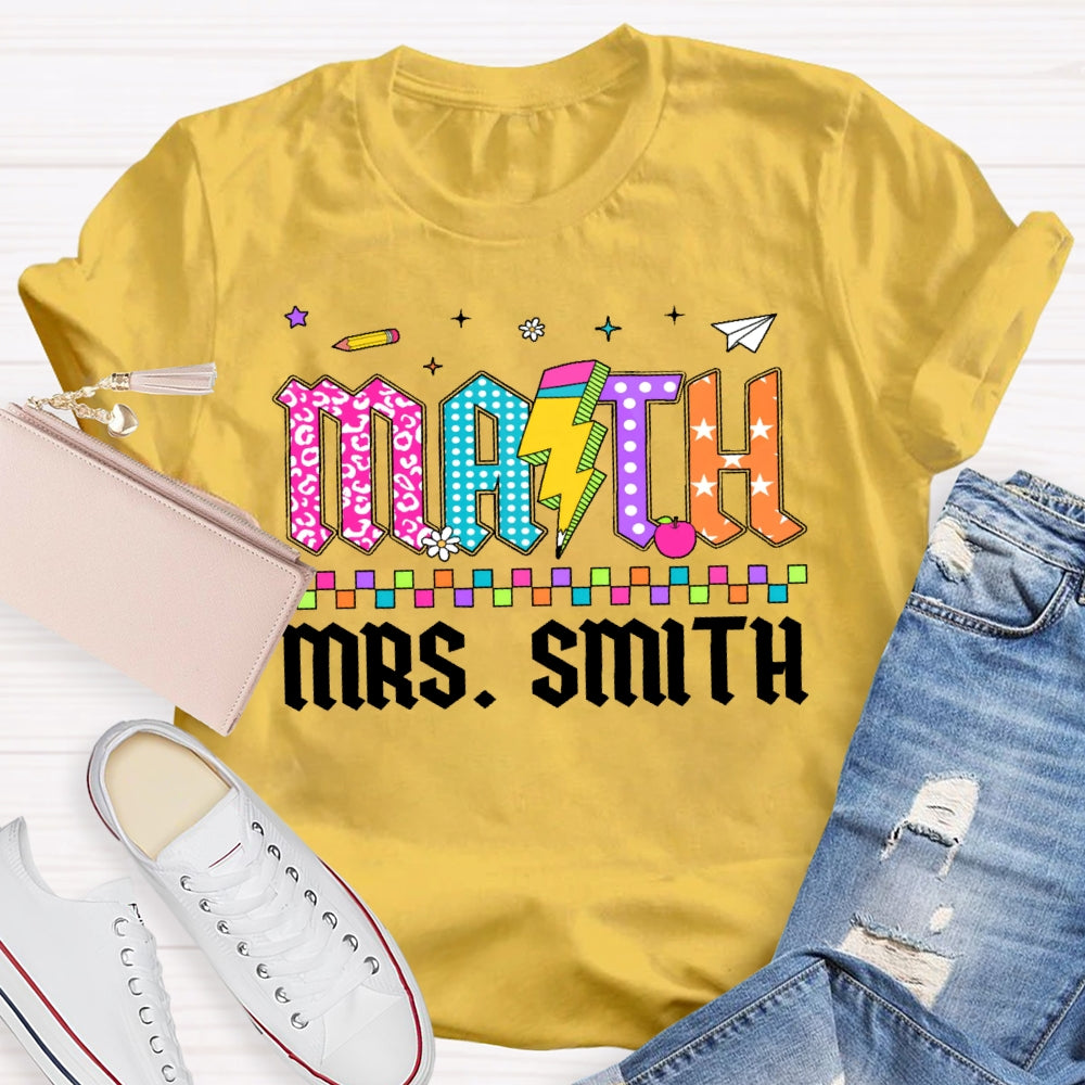 Personalized Name Math Teacher Colored Letters T-shirt