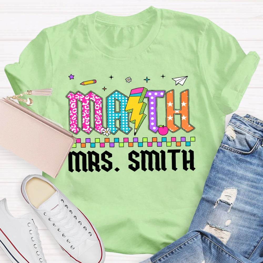 Personalized Name Math Teacher Colored Letters T-shirt