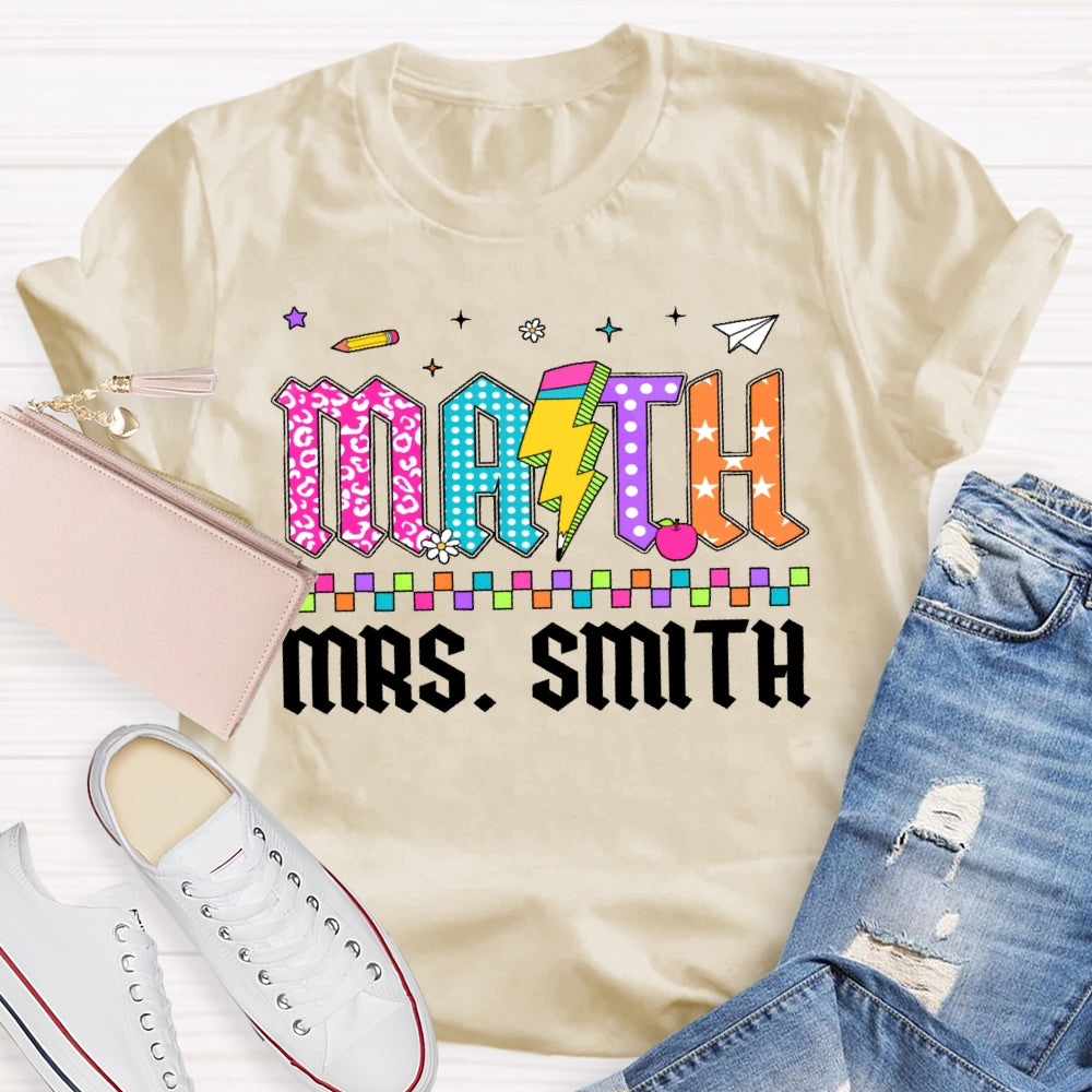 Personalized Name Math Teacher Colored Letters T-shirt