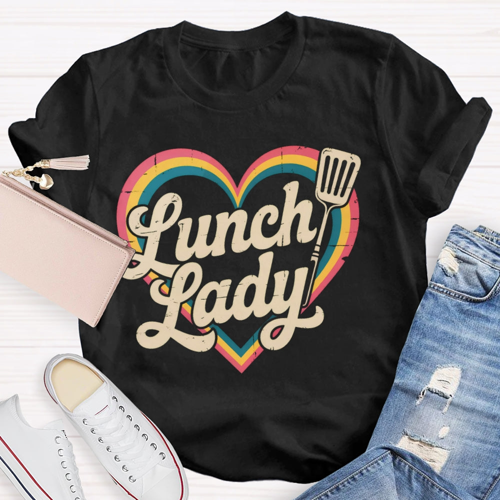 Lunch Lady Rainbow Love Funny T-shirt