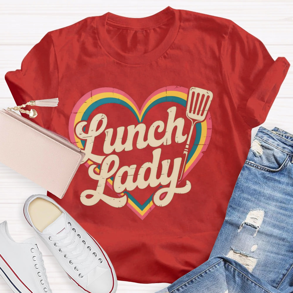 Lunch Lady Rainbow Love Funny T-shirt