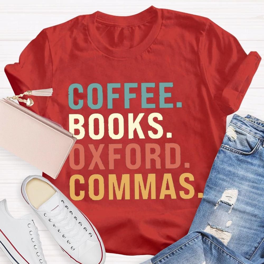 Coffee Books Oxford Commas T-shirt