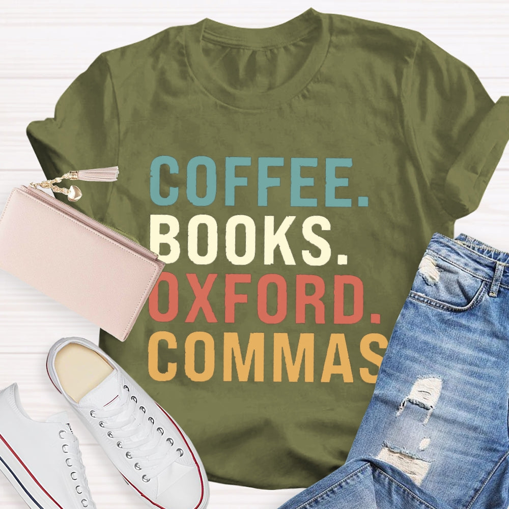 Coffee Books Oxford Commas T-shirt